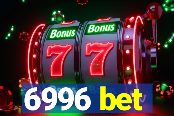 6996 bet